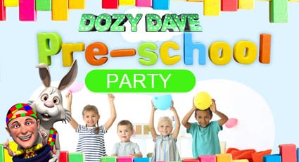 Dozy Dave Pre-School Party Dozy Dave Pre-School Party